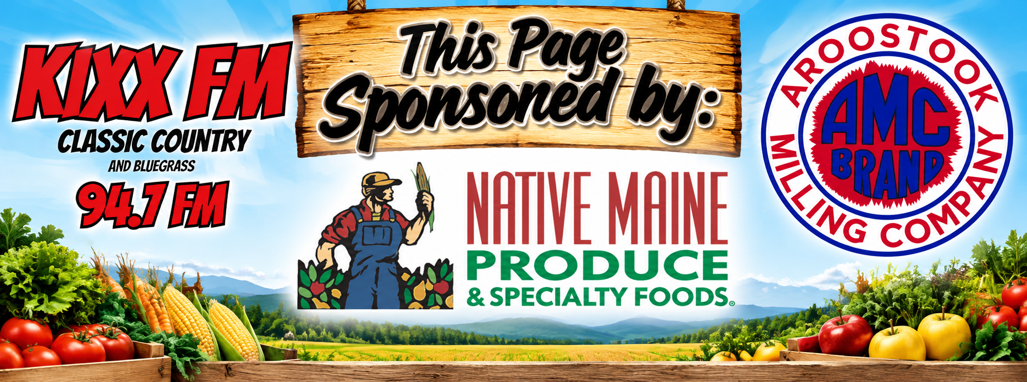 KIXX FM page sponsors: Native Maine Produce and Aroostook Milling Company